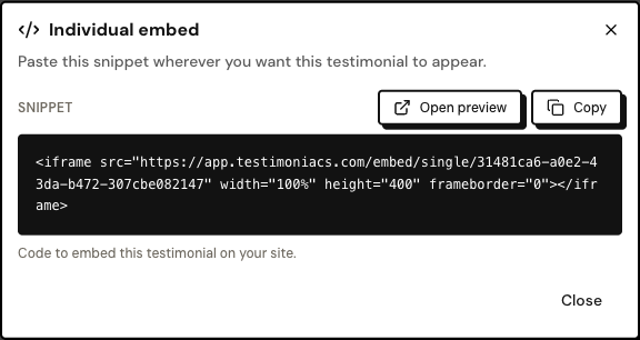 The window with the code to embed a testimonial, showing Open preview and Copy.